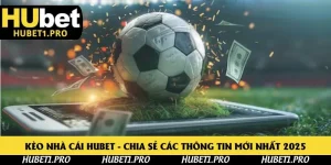 Kèo nhà cái Hubet